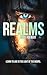 Realms: Learn to live in th...