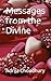 Messages from the Divine by Adrija Choudhury