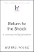 Return to the Shack by WM Paul Young