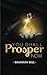 You Shall Prosper Now