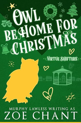 Owl Be Home for Christmas (Virtue Shifters)