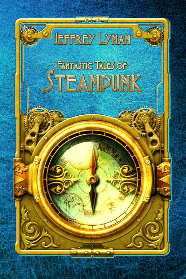 Fantastic Tales of Steampunk (Paperback)