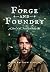 Forge and Foundry by Jason Matthew Stanley