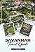 SAVANNAH TRAVEL GUIDE 2026:...