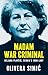 Madam War Criminal by Olivera Simić