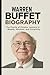 WARREN BUFFET BIOGRAPHY: Th...