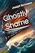 Ghostly Shame