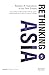 Rethinking Asia 5: Realitie...