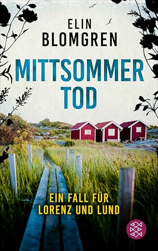 Mittsommertod: Ein Fall für Lorenz und Lund | Der perfekte Urlaubskrimi für Schwedenfans (German Edition)