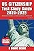 Us Citizenship Test Study Guide: Ace Your Exam with Confidence | All 100 Uscis Civics Questions | 18 Practical Exams