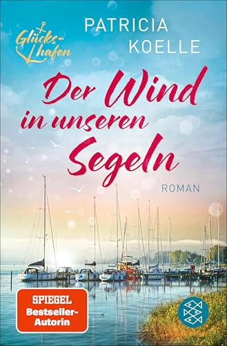 Der Wind in unseren Segeln (Glückshafen-Reihe 4) (German Edition)