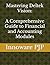 Mastering Deltek Vision: A Comprehensive Guide to Financial and Accounting Modules