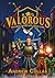 VALOROUS - A HEROIC FANTASY...