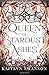 Queen of Stardust Ashes (Qu...