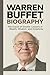 WARREN BUFFET BIOGRAPHY: Th...