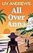 All Over Anna: Secrets revealed under blue skies - the heartwarming story of friends, family and love.