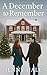 A December To Remember by Jane Harris