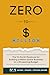Zero to Million: The 12-Month Playbook for Building a Million-Dollar Business on a Shoestring Budget