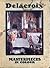 Delacroix. Masterpieces in Colour