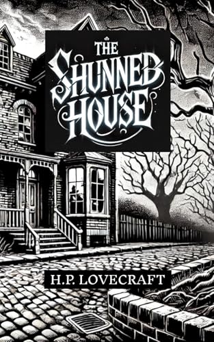 The Shunned House