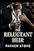 The Reluctant Heir