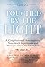 Touched by the Light: A Com...