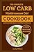 The Complete Low Carb Medit...