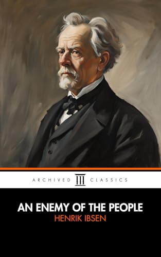 An Enemy of the People: Philosophy Books Exploring Power And Moral Dilemmas In Society