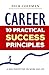 Career: 10 Practical Succes...