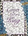 CARPET FIT FOR A KING by MK LYNN