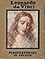 Leonardo Da Vinci. Masterpieces in Colour by Maurice Walter Brockwell