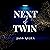 Next of Twin: A Novel