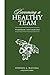 Becoming a Healthy Team: Wo...