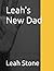 Leah's New Dad by Leah Stone