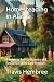 Homesteading in Alaska by Travis Hembree
