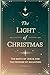 The Light of Christmas: The...