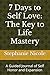 7 days to Self Love: The Ke...