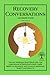 Recovery Conversations with Randy Davis - Volume 4 by Randy Davis