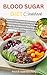 Blood Sugar Diet Cookbook: ...