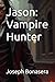 Jason: Vampire Hunter