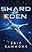 Shard of Eden