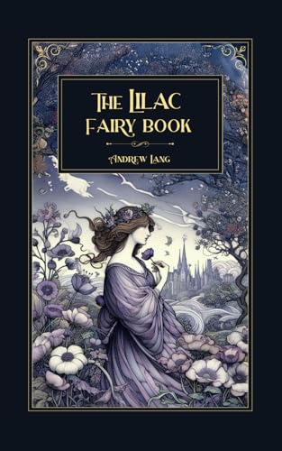 The Lilac Fairy Book