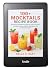 100+ MOCKTAILS RECIPE BOOK by Bella Hart