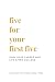 Five For Your First Five by Allison E McWilliams PhD