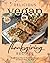 Delicious Vegan Thanksgivin...