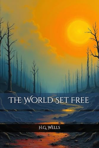 The World Set Free