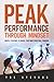 Peak Performance Through Mindset by Tre Stevens