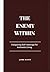 The Enemy Within: Conquerin...