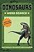 Dinosaur word search puzzle...