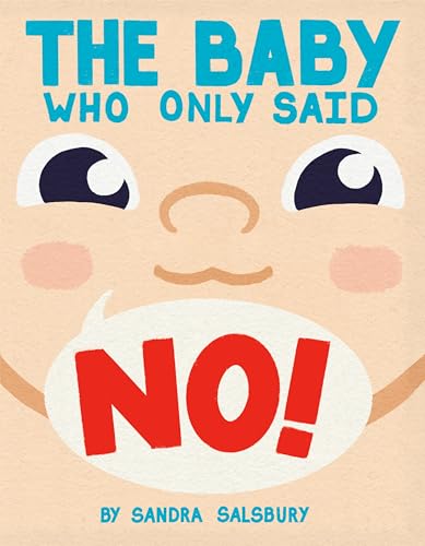 The Baby Who Only Said No! (Hardcover)
